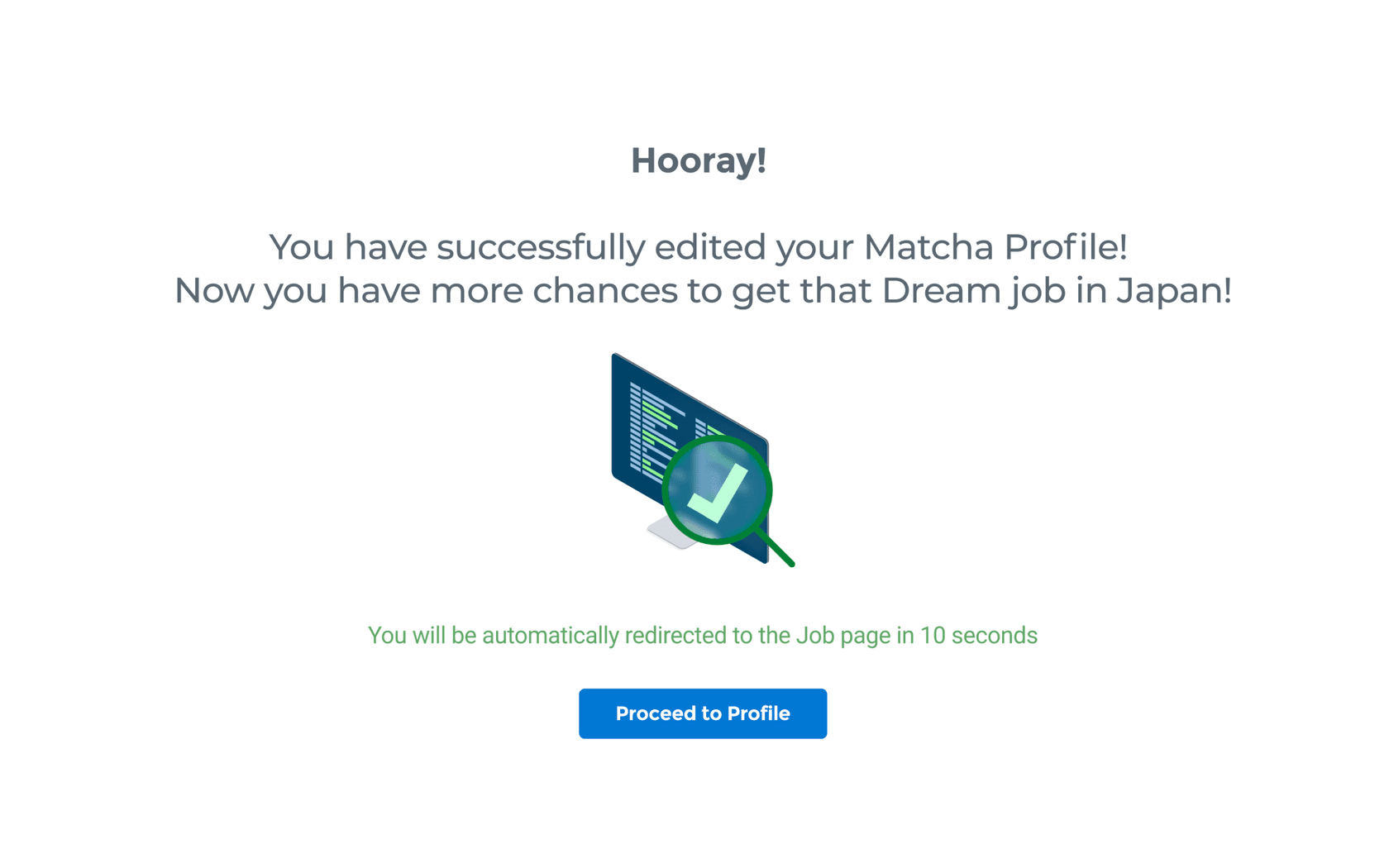 A Hooray! confirmation after a job seeker edits their profile, with a Proceed to Profile button.